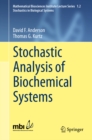 Stochastic Analysis of Biochemical Systems - eBook
