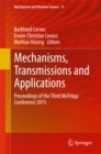 Mechanisms, Transmissions and Applications : Proceedings of the Third MeTrApp Conference 2015 - eBook
