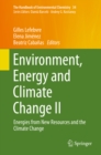 Environment, Energy and Climate Change II : Energies from New Resources and the Climate Change - eBook
