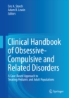 Clinical Handbook of Obsessive-Compulsive and Related Disorders : A Case-Based Approach to Treating Pediatric and Adult Populations - eBook