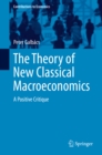 The Theory of New Classical Macroeconomics : A Positive Critique - eBook