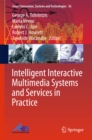 Intelligent Interactive Multimedia Systems and Services in Practice - eBook