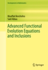 Advanced Functional Evolution Equations and Inclusions - eBook
