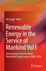 Renewable Energy in the Service of Mankind Vol I : Selected Topics from the World Renewable Energy Congress WREC 2014 - eBook