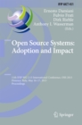 Open Source Systems: Adoption and Impact : 11th IFIP WG 2.13 International Conference, OSS 2015, Florence, Italy, May 16-17, 2015, Proceedings - eBook