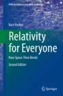 Relativity for Everyone : How Space-Time Bends - eBook