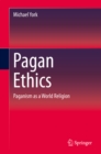 Pagan Ethics : Paganism as a World Religion - eBook