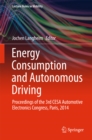Energy Consumption and Autonomous Driving : Proceedings of the 3rd CESA Automotive Electronics Congress, Paris, 2014 - eBook