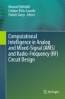 Computational Intelligence in Analog and Mixed-Signal (AMS) and Radio-Frequency (RF) Circuit Design - eBook