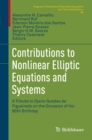 Contributions to Nonlinear Elliptic Equations and Systems : A Tribute to Djairo Guedes de Figueiredo on the Occasion of his 80th Birthday - eBook