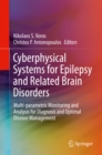Cyberphysical Systems for Epilepsy and Related Brain Disorders : Multi-parametric Monitoring and Analysis for Diagnosis and Optimal Disease Management - eBook