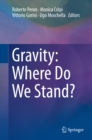 Gravity: Where Do We Stand? - eBook