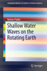 Shallow Water Waves on the Rotating Earth - eBook