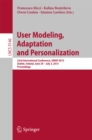 User Modeling, Adaptation and Personalization : 23rd International Conference, UMAP 2015, Dublin, Ireland, June 29 -- July 3, 2015. Proceedings - eBook