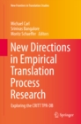 New Directions in Empirical Translation Process Research : Exploring the CRITT TPR-DB - eBook