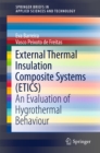 External Thermal Insulation Composite Systems (ETICS) : An Evaluation of Hygrothermal Behaviour - eBook