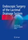 Endoscopic Surgery of the Lacrimal Drainage System - eBook