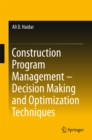 Construction Program Management - Decision Making and Optimization Techniques - eBook