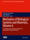 Mechanics of Biological Systems and Materials, Volume 6 : Proceedings of the 2015 Annual Conference on Experimental and Applied Mechanics - eBook