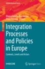 Integration Processes and Policies in Europe : Contexts, Levels and Actors - eBook
