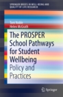 The PROSPER School Pathways for Student Wellbeing : Policy and Practices - eBook