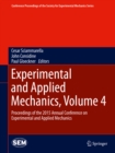 Experimental and Applied Mechanics, Volume 4 : Proceedings of the 2015 Annual Conference on Experimental and Applied Mechanics - eBook