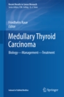 Medullary Thyroid Carcinoma : Biology - Management - Treatment - eBook