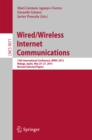 Wired/Wireless Internet Communications : 13th International Conference, WWIC 2015, Malaga, Spain, May 25-27, 2015, Revised Selected Papers - eBook