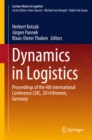 Dynamics in Logistics : Proceedings of the 4th International Conference LDIC, 2014 Bremen, Germany - eBook