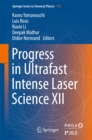 Progress in Ultrafast Intense Laser Science XII - eBook
