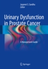 Urinary Dysfunction in Prostate Cancer : A Management Guide - eBook