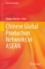Chinese Global Production Networks in ASEAN - eBook