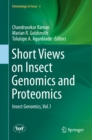 Short Views on Insect Genomics and Proteomics : Insect Genomics, Vol.1 - eBook