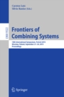 Frontiers of Combining Systems : 10th International Symposium, FroCoS 2015, Wroclaw, Poland, September 21-24, 2015, Proceedings - eBook