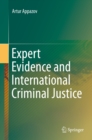 Expert Evidence and International Criminal Justice - eBook