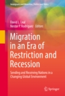 Migration in an Era of Restriction and Recession : Sending and Receiving Nations in a Changing Global Environment - eBook