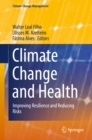 Climate Change and Health : Improving Resilience and Reducing Risks - eBook