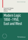 Modern Logic 1850-1950, East and West - eBook
