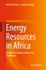 Energy Resources in Africa : Distribution, Opportunities and Challenges - eBook