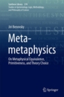 Meta-metaphysics : On Metaphysical Equivalence, Primitiveness, and Theory Choice - eBook