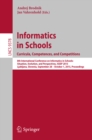 Informatics in Schools. Curricula, Competences, and Competitions : 8th International Conference on Informatics in Schools: Situation, Evolution, and Perspectives, ISSEP 2015, Ljubljana, Slovenia, Sept - eBook