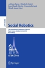 Social Robotics : 7th International Conference, ICSR 2015, Paris, France, October 26-30, 2015, Proceedings - eBook