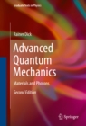 Advanced Quantum Mechanics : Materials and Photons - eBook
