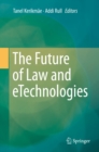 The Future of Law and eTechnologies - eBook
