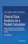Clinical Data Analysis on a Pocket Calculator : Understanding the Scientific Methods of Statistical Reasoning and Hypothesis Testing - eBook