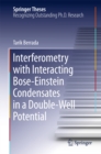 Interferometry with Interacting Bose-Einstein Condensates in a Double-Well Potential - eBook