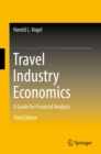 Travel Industry Economics : A Guide for Financial Analysis - eBook