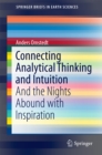 Connecting Analytical Thinking and Intuition : And the Nights Abound with Inspiration - eBook