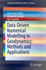Data-Driven Numerical Modelling in Geodynamics: Methods and Applications - eBook