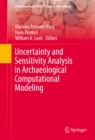 Uncertainty and Sensitivity Analysis in Archaeological Computational Modeling - eBook